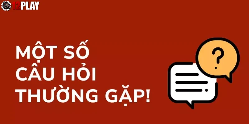 Cach-xay-dung-phan-faq-hieu-qua-cho-website-nhu-12PLAY Cách xây dựng phần faq hiệu quả cho website như 12PLAY